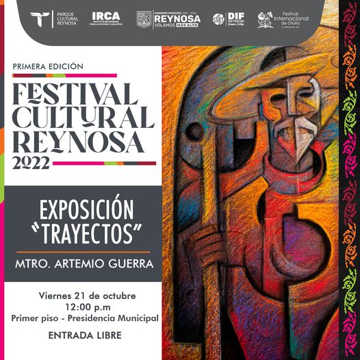 Alcalde de Reynosa inaugura exposición «Trayectos, la visión de un coleccionista»