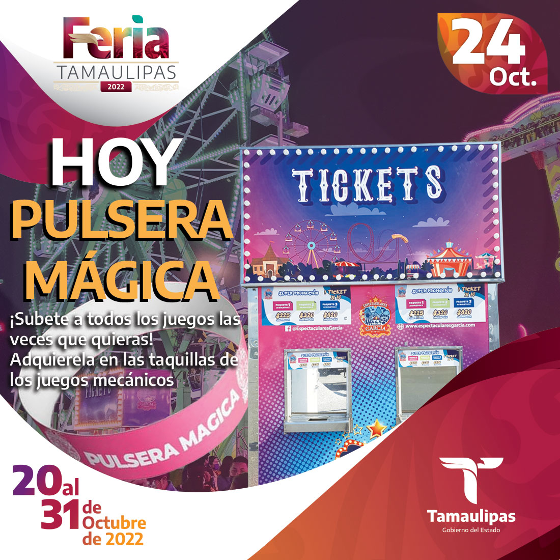 !Súbete a todos los juegos que quieras! con La Pulsera Mágica en la Feria Tamaulipas 2022