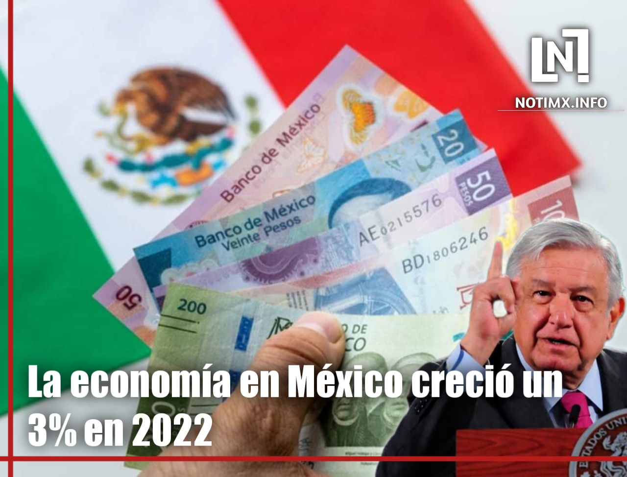 La economía en México creció un 3% en 2022.