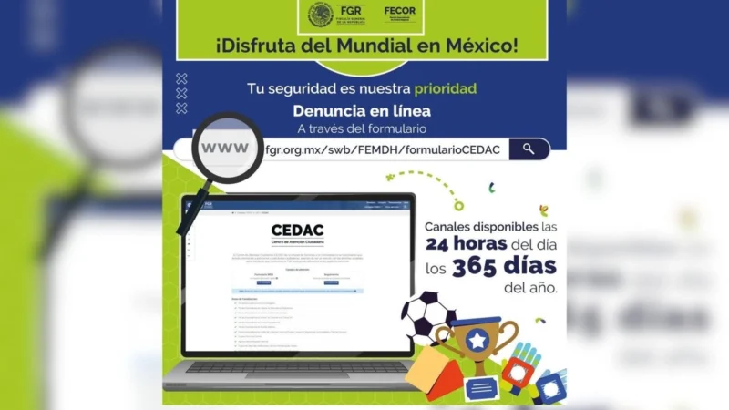 FGR abre micrositio para denuncias de turistas nacionales y extranjeros durante el Mundial